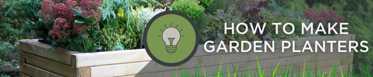 How To Make Garden Planters